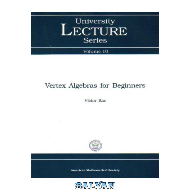 دانلود کتاب Vertex algebras for beginners